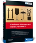 Image for Warehouse management with SAP S/4HANA  : embedded and decentralized EWM