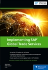 Image for Implementing SAP Global Trade Services : Edition for SAP HANA