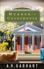 Image for Murder at the Courthouse (The Hidden Springs Mysteries Book #1): A Hidden Springs Mystery