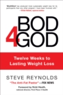 Image for Bod4God: Twelve Weeks to Lasting Weight Loss
