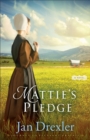 Image for Mattie&#39;s pledge: a novel