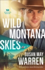 Image for Wild Montana Skies (Montana Rescue Book #1)