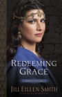 Image for Redeeming Grace (Daughters of the Promised Land Book #3): Ruth&#39;s Story