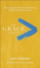 Image for Grace Effect: What Happens When Our Brokenness Collides with God&#39;s Grace