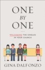 Image for One by one: welcoming the singles in your church