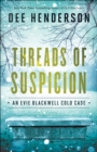 Image for Threads of Suspicion (An Evie Blackwell Cold Case)