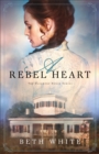 Image for Rebel Heart (Daughtry House Book #1)