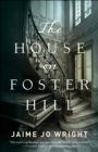 Image for The house on Foster Hill