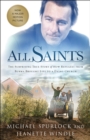 Image for All Saints: The Surprising True Story of How Refugees from Burma Brought Life to a Dying Church