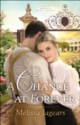Image for Chance at Forever (Teaville Moral Society Book #3)