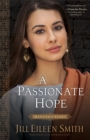 Image for Passionate Hope (Daughters of the Promised Land Book #4): Hannah&#39;s Story