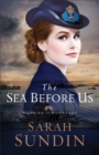 Image for Sea Before Us (Sunrise at Normandy Book #1)