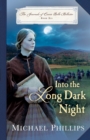 Image for Into the Long Dark Night (The Journals of Corrie Belle Hollister Book #6)