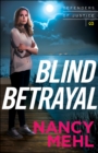 Image for Blind Betrayal (Defenders of Justice Book #3) : 03