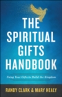 Image for Spiritual Gifts Handbook: Using Your Gifts to Build the Kingdom