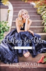 Image for Falling for You (A Bradford Sisters Romance Book #2)