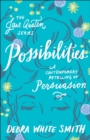 Image for Possibilities (The Jane Austen Series): A Contemporary Retelling of Persuasion : book 6