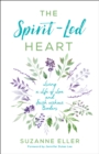 Image for Spirit-Led Heart: Living a Life of Love and Faith without Borders