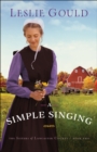 Image for Simple Singing (The Sisters of Lancaster County Book #2) : Book 2