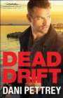 Image for Dead drift : book 4
