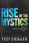 Image for Rise of the Mystics (Beyond the Circle Book #2)