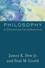 Image for Philosophy: A Christian Introduction
