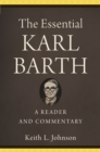 Image for Essential Karl Barth: A Reader and Commentary