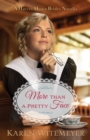 Image for More than a Pretty Face (A Harvey House Brides Novella): A Patchwork Family Novella