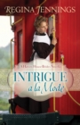 Image for Intrigue a la Mode (A Harvey House Brides Novella)