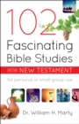 Image for 102 fascinating New Testament Bible studies