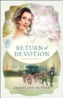 Image for Return of Devotion (Haven Manor Book #2)