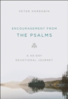 Image for Encouragement from the Psalms: A 40-Day Devotional Journey