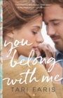 Image for You Belong with Me (Restoring Heritage Book #1)