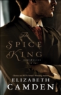 Image for Spice King (Hope and Glory Book #1) : 1