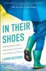 Image for In Their Shoes: Helping Parents Better Understand and Connect with Children of Divorce