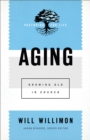 Image for Aging: growing old in church