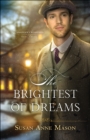 Image for Brightest of Dreams (Canadian Crossings Book #3)