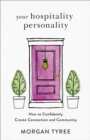 Image for Your hospitality personality: how to confidently create connection and community