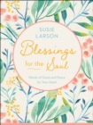 Image for Blessings for the Soul: Words of Grace and Peace for Your Heart