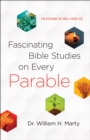 Image for Fascinating Bible Studies on Every Parable