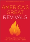 Image for America&#39;s Great Revivals: The Story of Spiritual Revival in the United States, 1734-2000