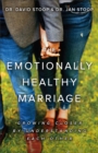 Image for The Emotionally Healthy Marriage: Growing Closer by Understanding Each Other