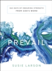 Image for Prevail: 365 Days of Enduring Strength from God&#39;s Word