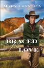 Image for Braced for Love