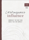 Image for Courageous Influence: Embrace the Way God Made You for Impact