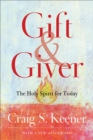 Image for Gift and Giver: The Holy Spirit for Today