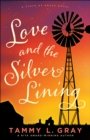 Image for Love and the Silver Lining