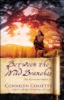 Image for Between the Wild Branches : 2