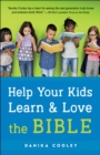 Image for Help Your Kids Learn and Love the Bible