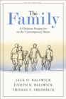 Image for The family: a Christian perspective on the contemporary home